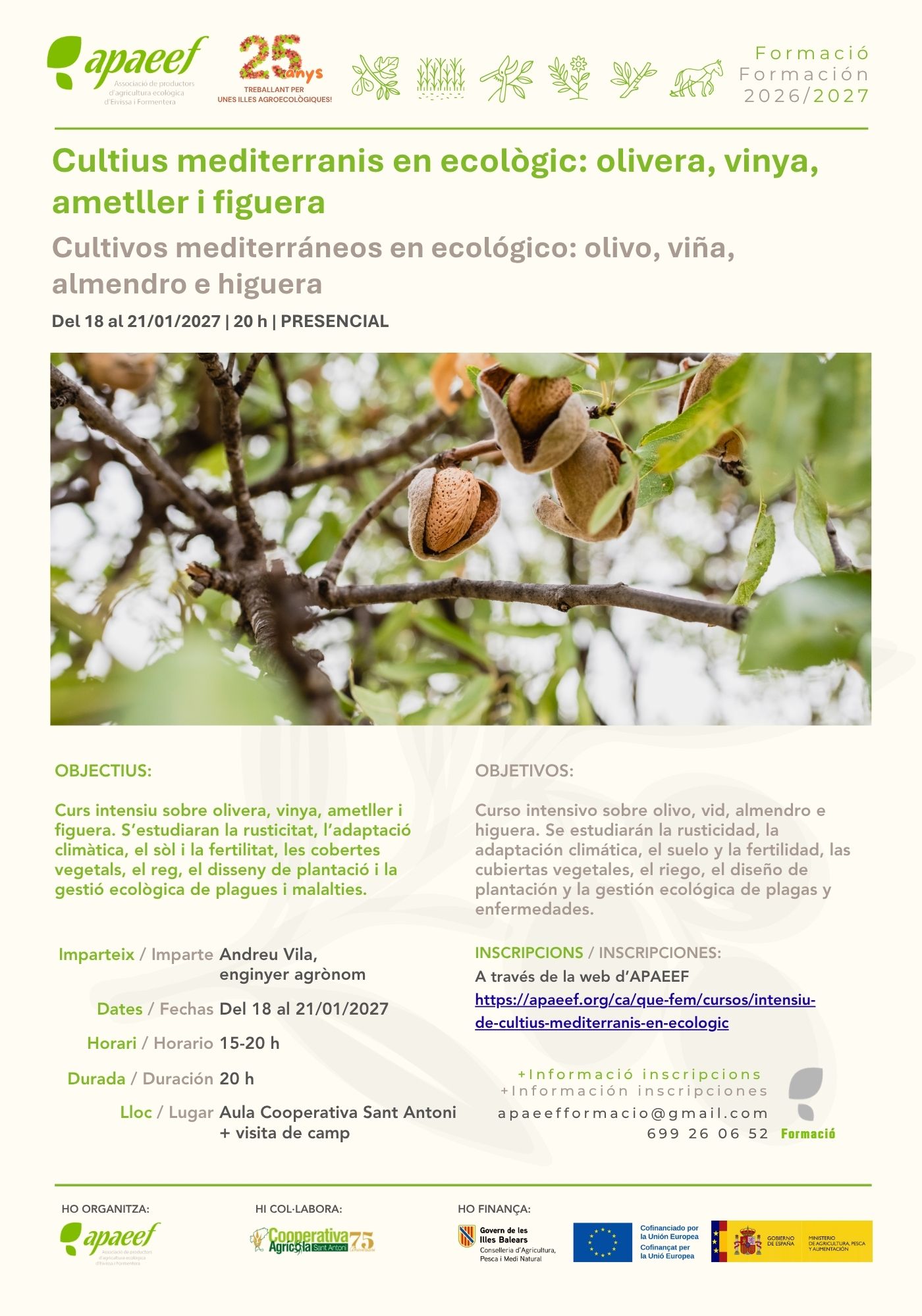 CULTIVOS MEDITERRANEOS EN ECO: OLIVERA, VIÑA, ALMENDRO E HIGUERA